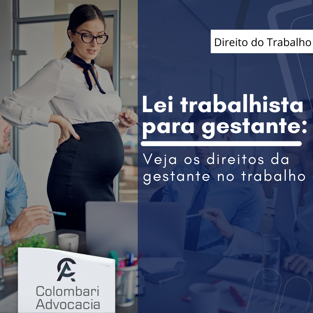 Lei trabalhista para gestante direitos da gestante