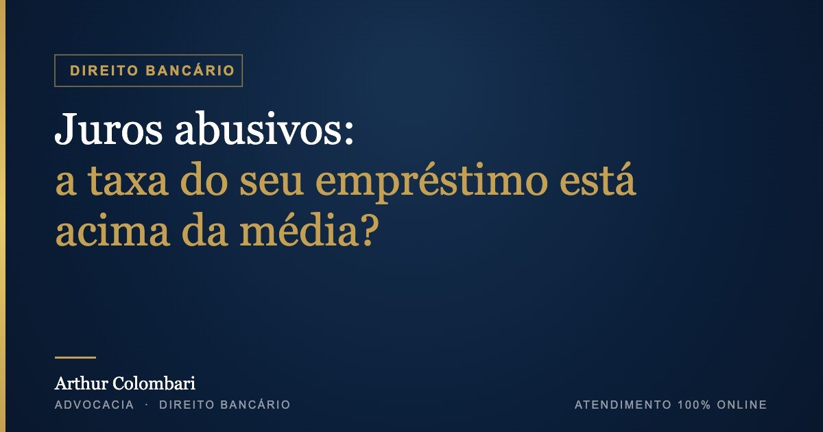 Juros abusivos em empréstimo: como comparar a taxa com a média do Banco Central